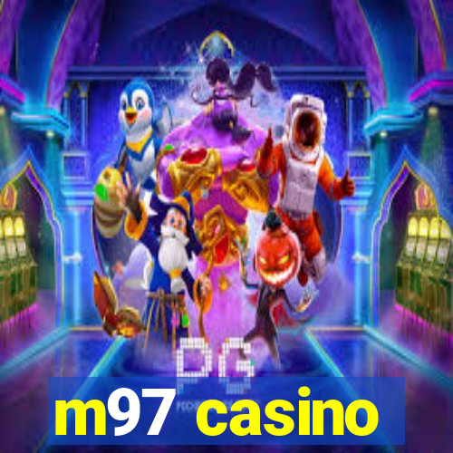 m97 casino